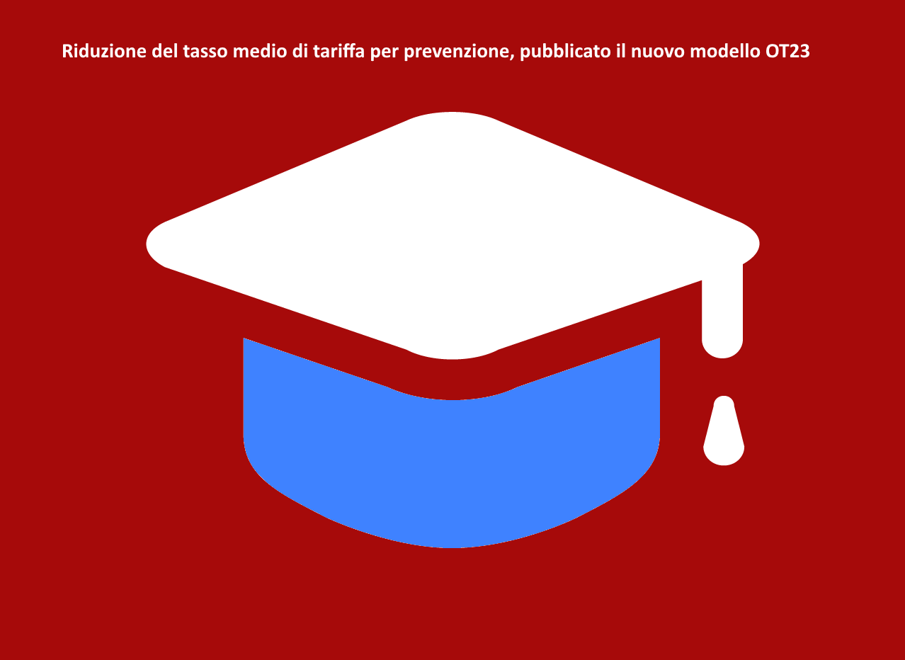 OT23 È disponibile sul portale dell’Istituto il modello OT23, che sostituisce il precedente OT24 ed è utilizzabile dalle aziende fino al 29 febbraio 2020. Tra le novità, gli interventi migliorativi per il reinserimento lavorativo degli infortunati da lavoro e l’inclusione dell’adozione delle prassi di riferimento, validate nel 2018, per imprese del settore edilizio e per le micro e piccole imprese artigiane OT23