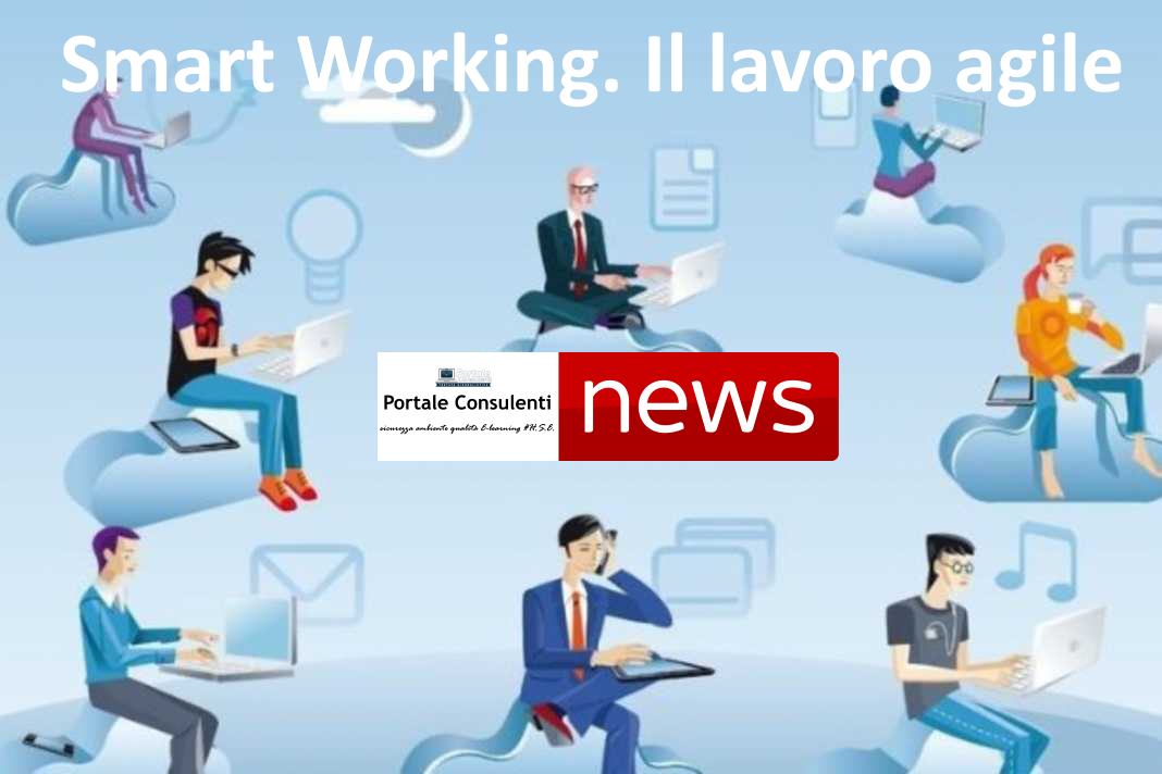 Il lavoro agile o smart-working Il lavoro agile o smart-working