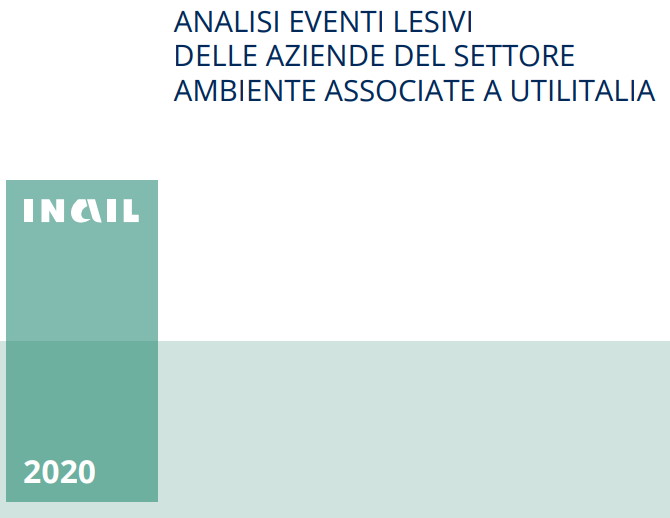 ANALISI EVENTI LESIVI DELLE AZIENDE DEL SETTORE AMBIENTE ASSOCIATE A UTILITALIA