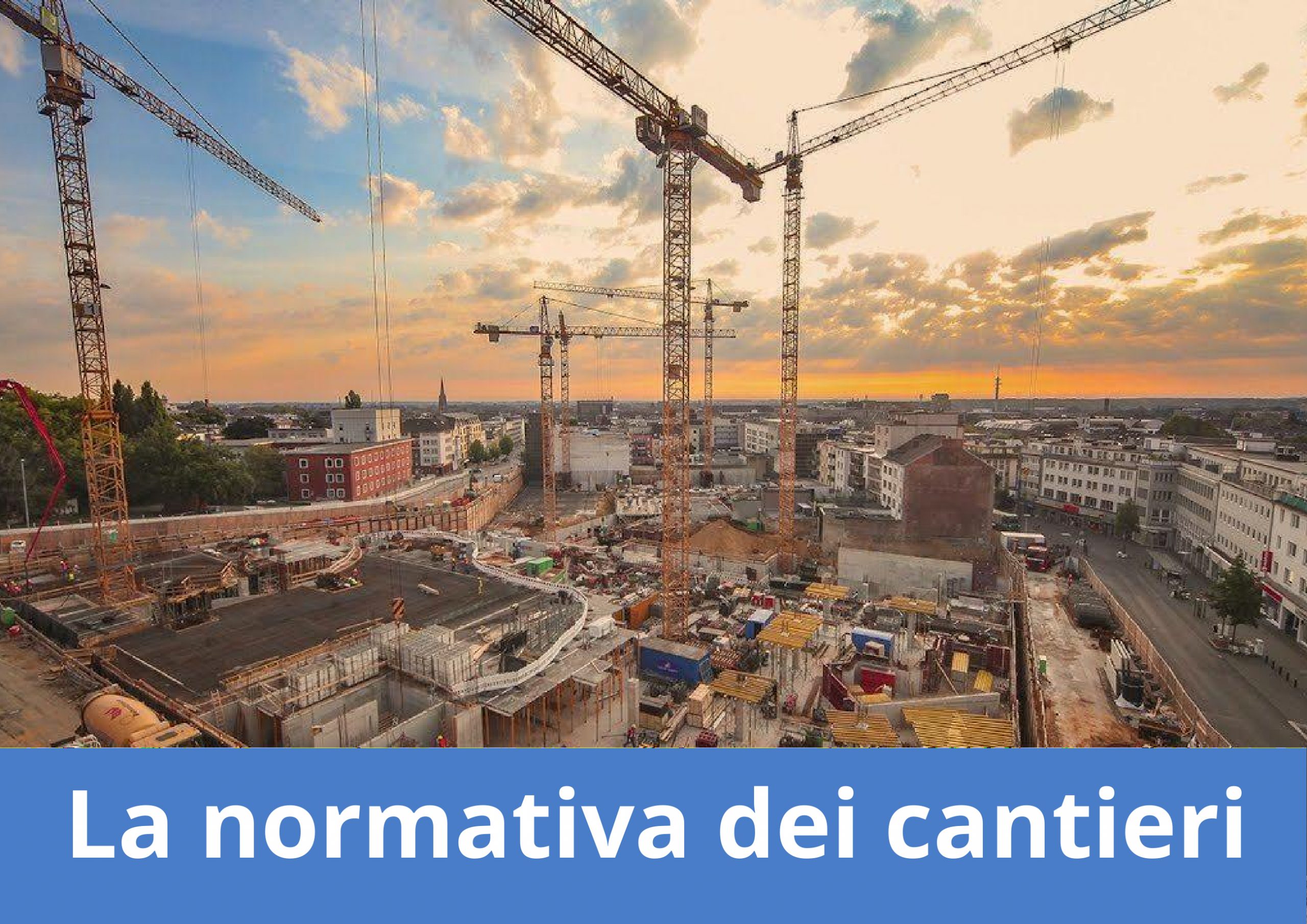 sicurezza nei luoghi di lavoro, e nei cantieri